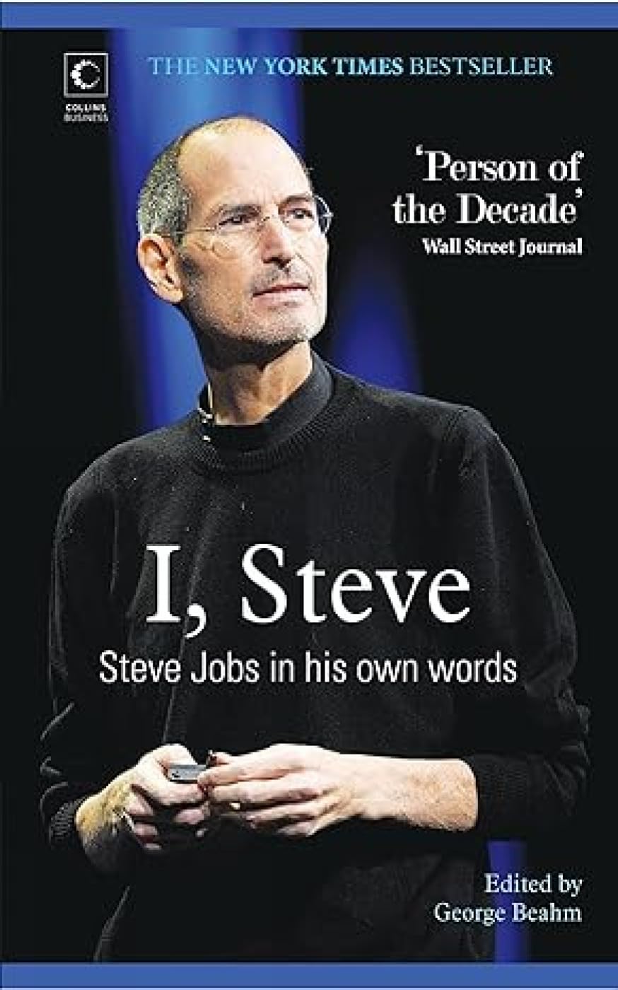 I, Steve: Steve Jobs in His Own Words Politics & Society