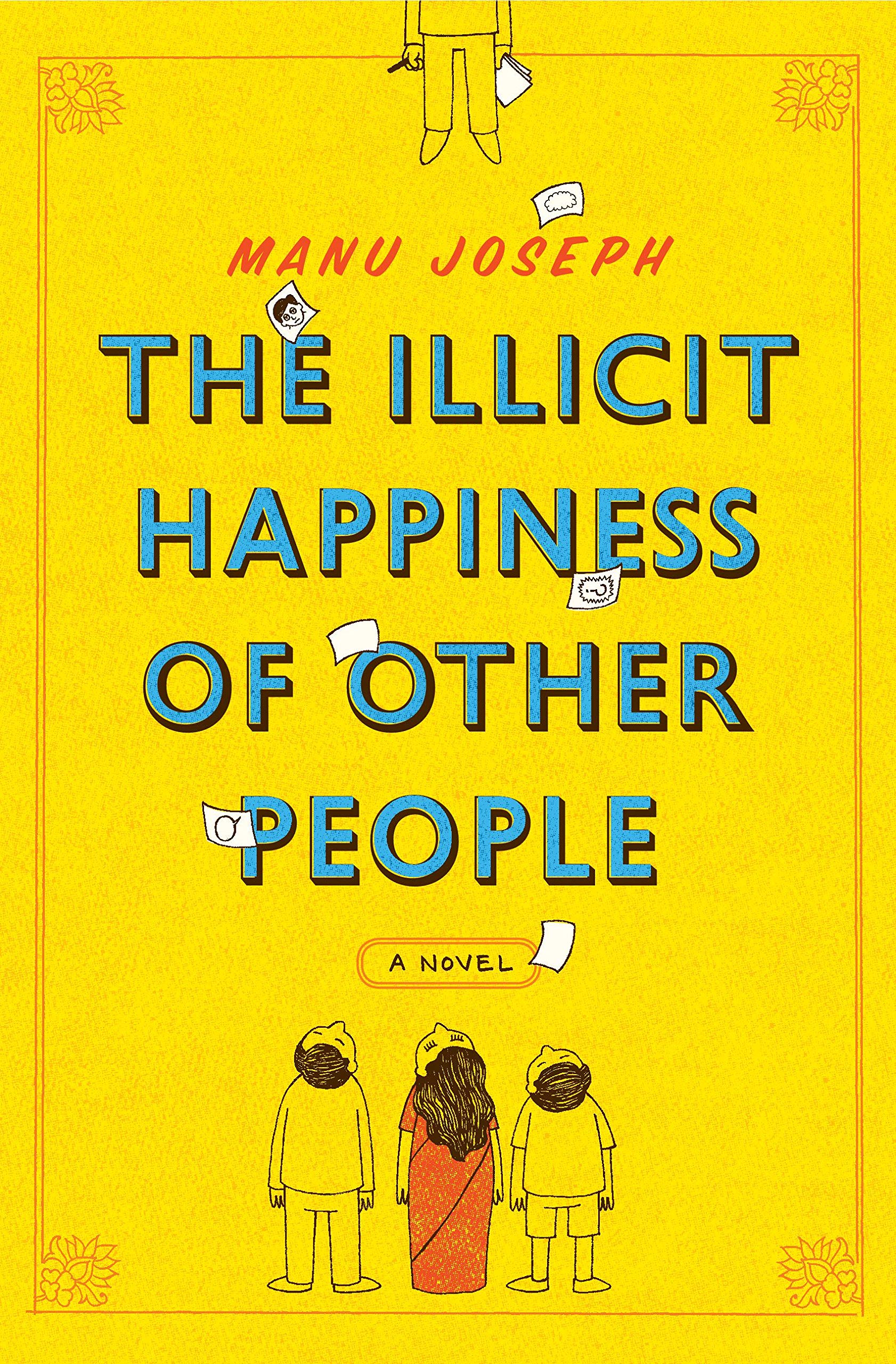 The Illicit Happiness Of Other People : Noval Contemporary literature
