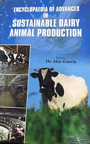 Encyclopaedia of Advances in Sustainable Dairy Animal Production (4 Vol.Set) Books