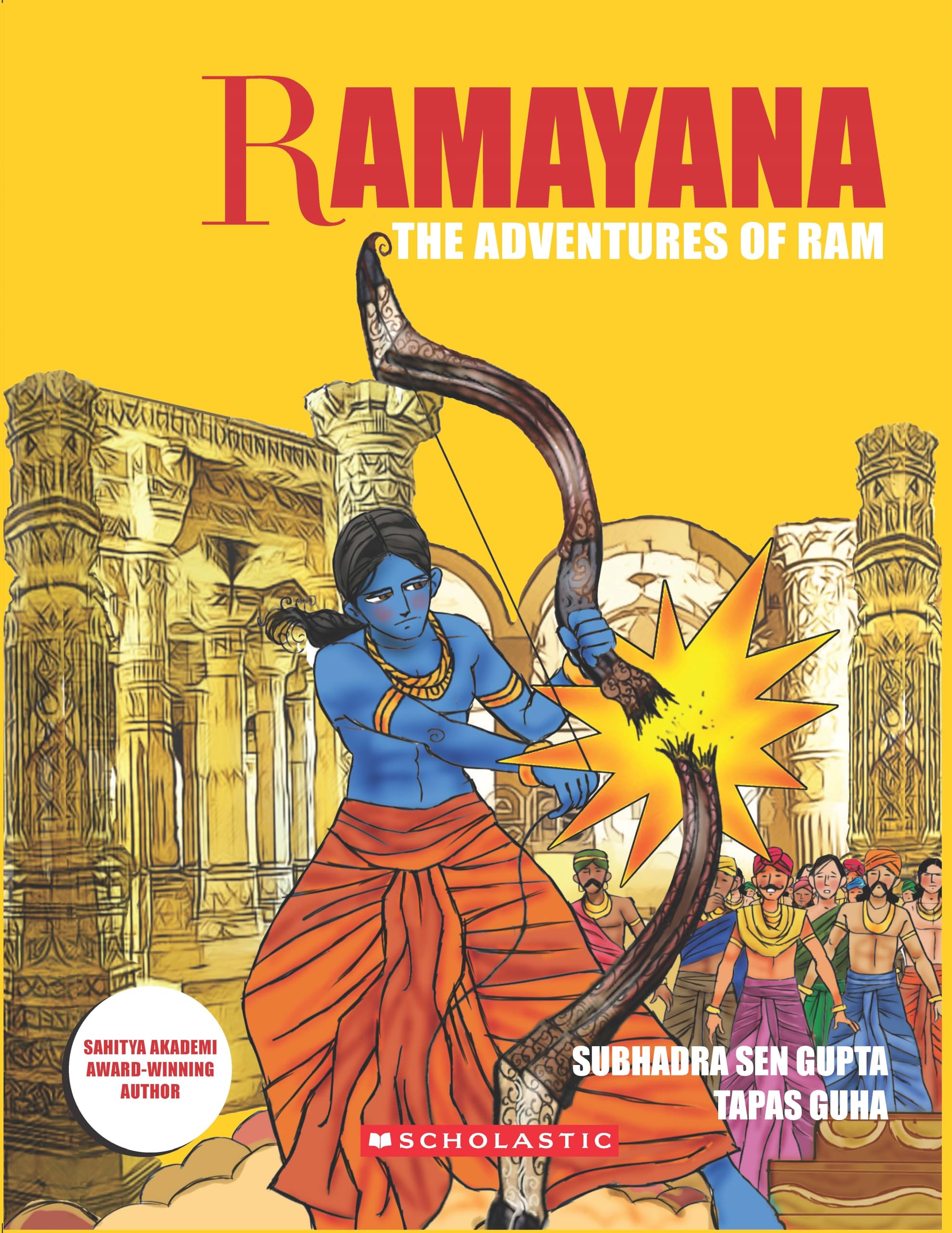 Ramayana: The Adventures of Ram Tapas Guha,Subhadra Sen Gupta Books