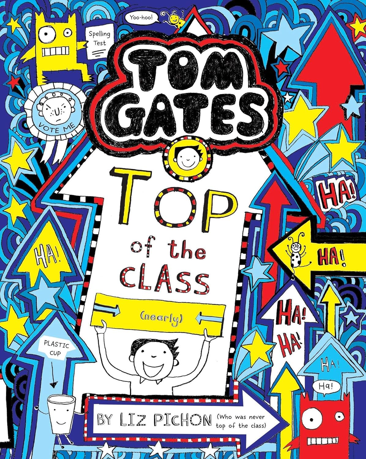 Tom Gates #9: Top of the Class by Liz Pichon Books