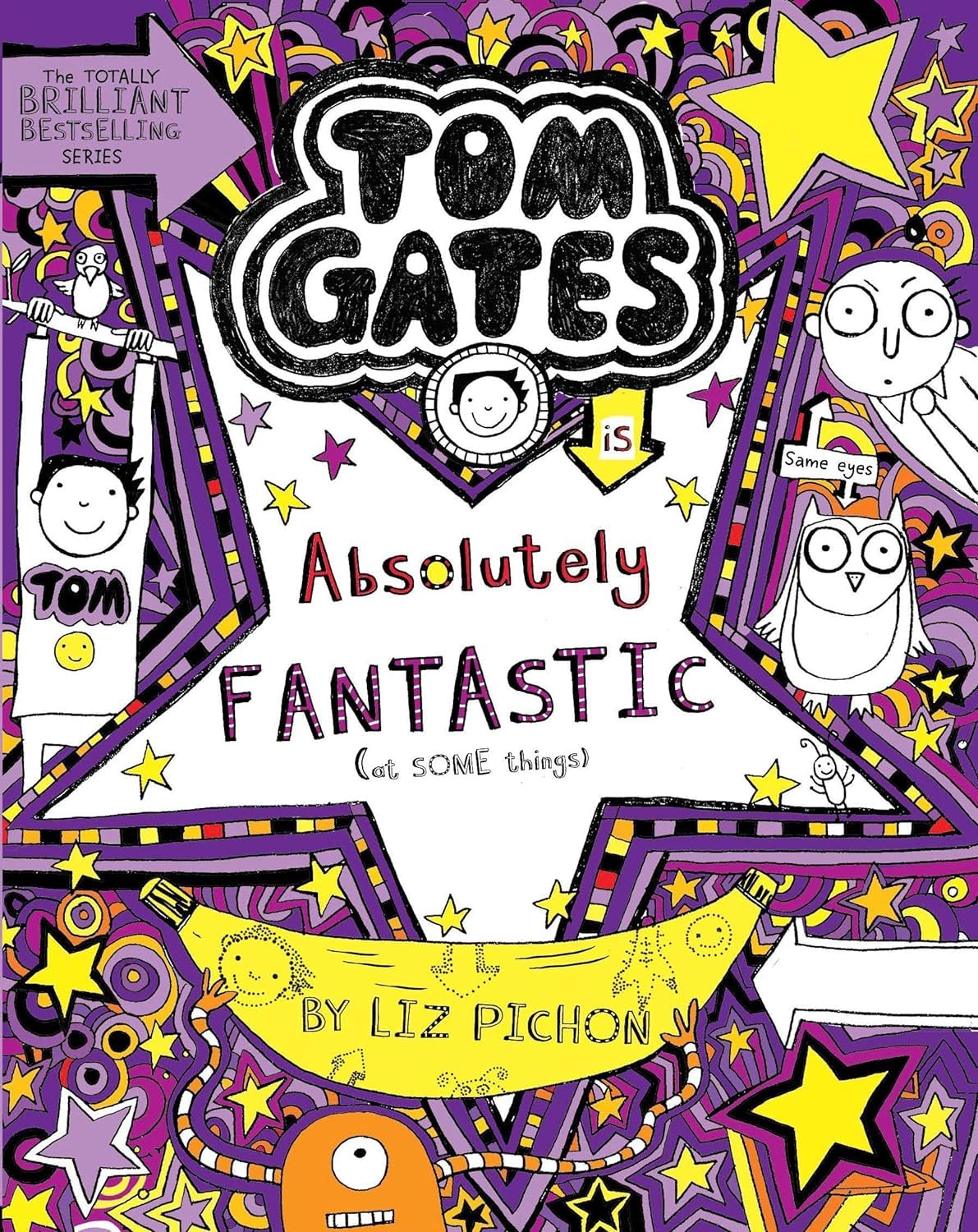 Tom Gates Book #5: Absolutely Fantastic Liz Pichon Books