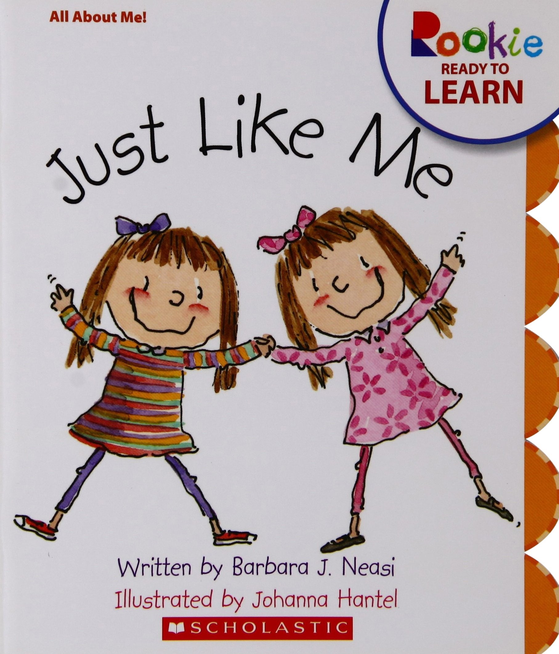 ROOKIE READY TO LEARN: JUST LIKE ME Barbara J. Neasi Barbara J. Neasi Books