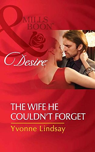 The Wife he Couldn't Forget (Desire) book