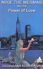 Nixie the Mermaid and the Power of Love Contemporary literature