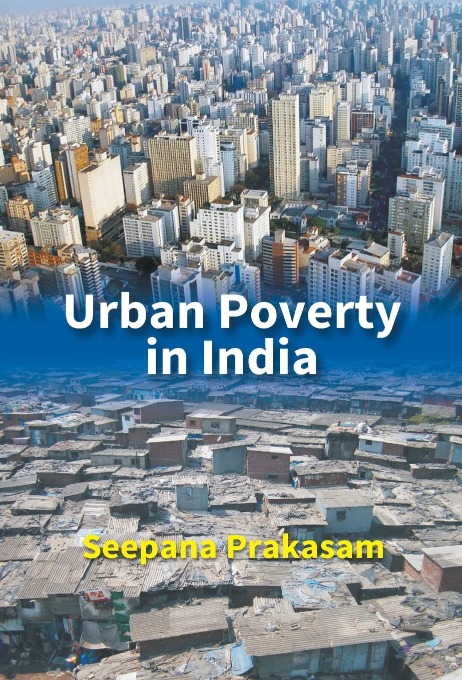 Urban Poverty In India Contemporary literature