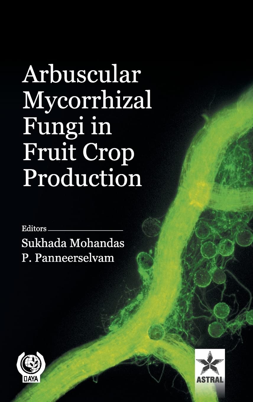 Arbuscular Mycorrhizal Fungi in Fruit Crop Production Natural Sciences