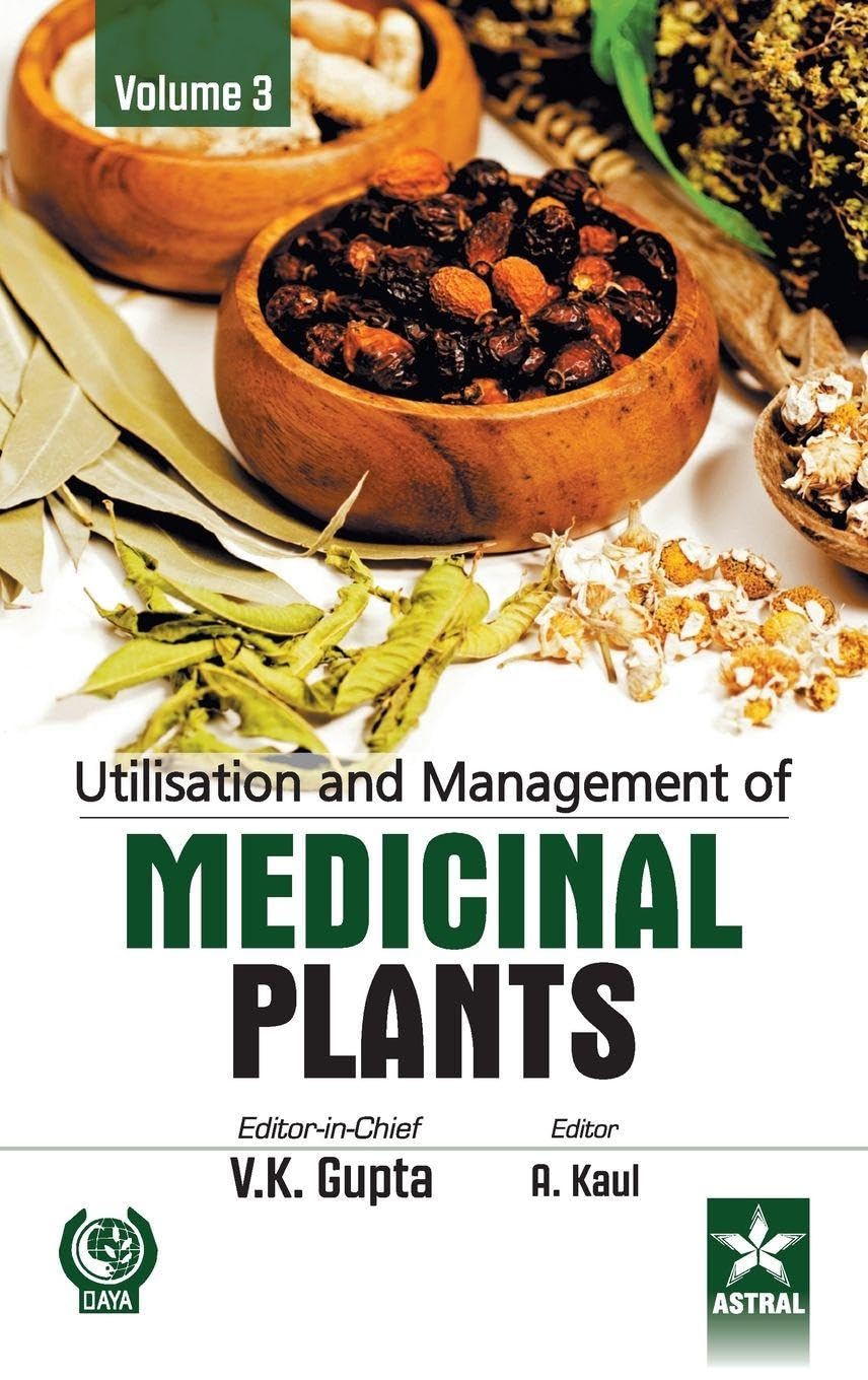 Utilisation and Management of Medicinal Plants Vol. 3 Business & Technology