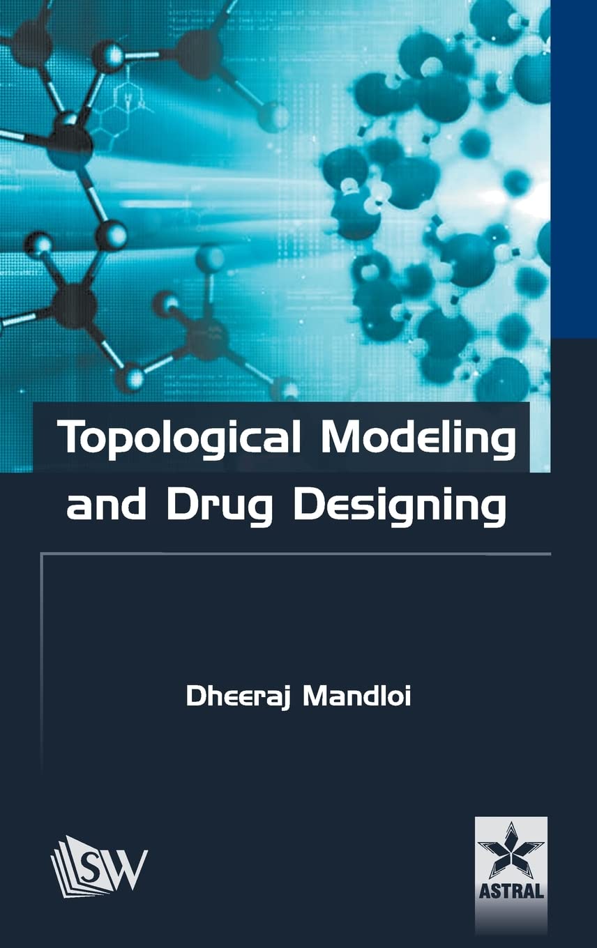 Topological Modeling and Drug Designing Medicine