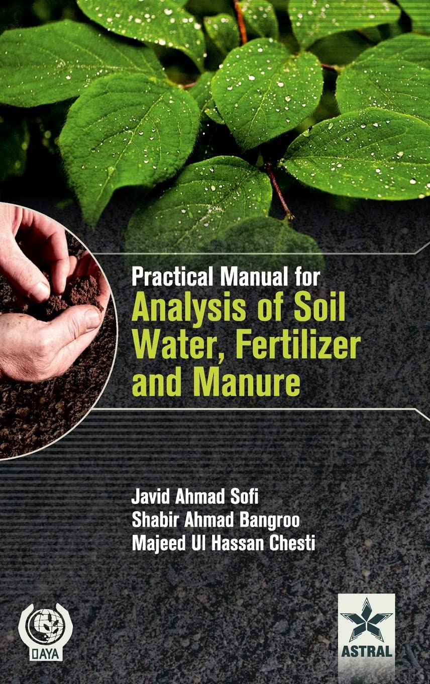 Practical Manual for Analysis of Soil Water Fertilizer and Manure Mathematics