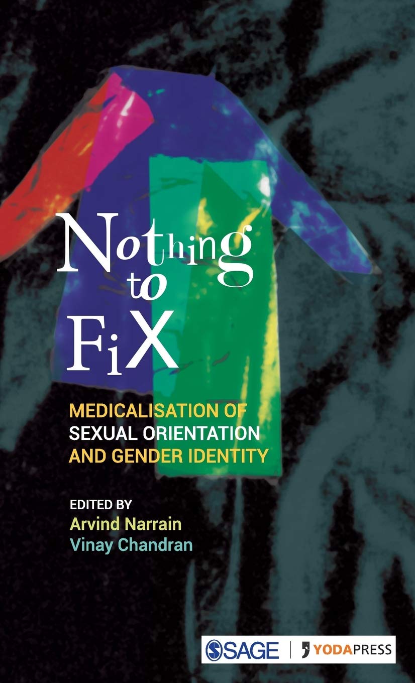 Nothing to Fix: Medicalisation of Sexual Orientation and Gender Identity (Sexualities) Social Sciences