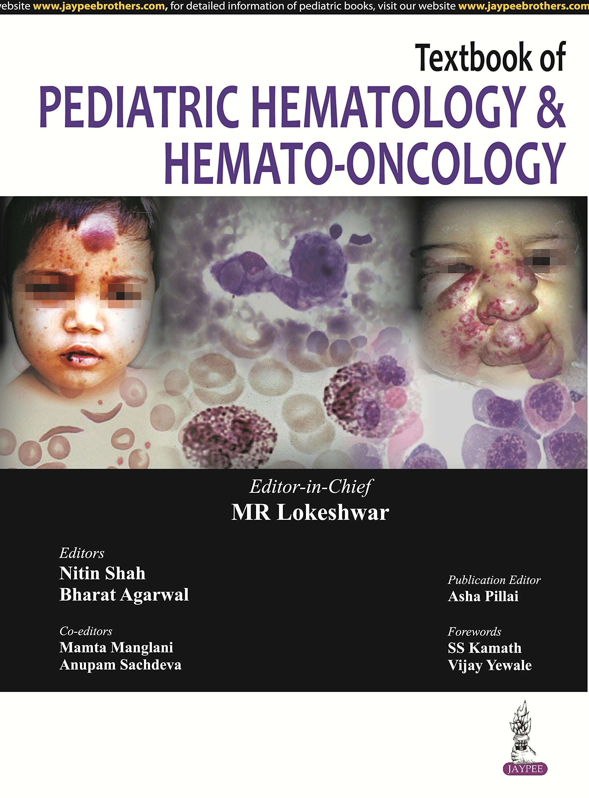 Textbook of Pediatric Hematology & Hemato-Oncology Medicine