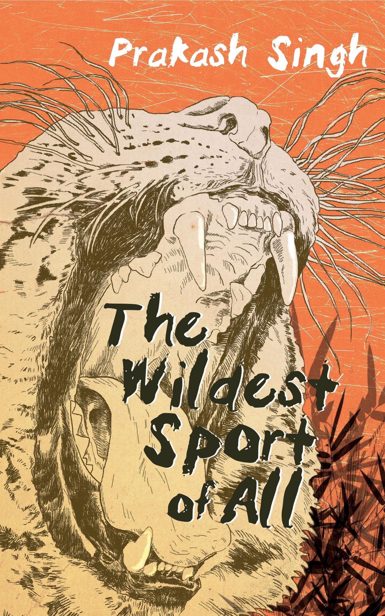 WILDEST SPORT OF ALL Leisure, Home & Garden