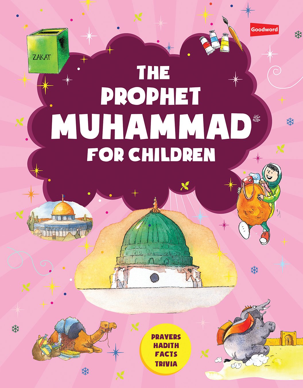 The Prophet Muhammad For Children book