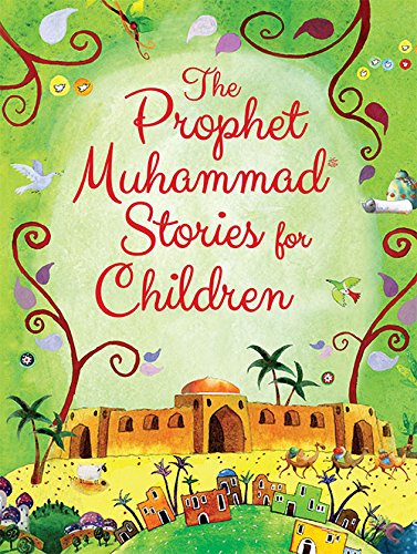 The Prophet Muhammad Stories for Children book