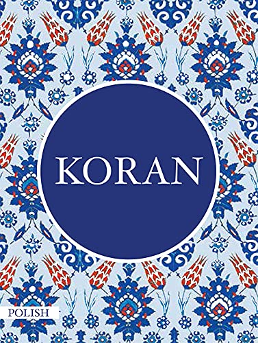 Polish Quran - KORAN - Translator: Józefa Bielawskiego Books