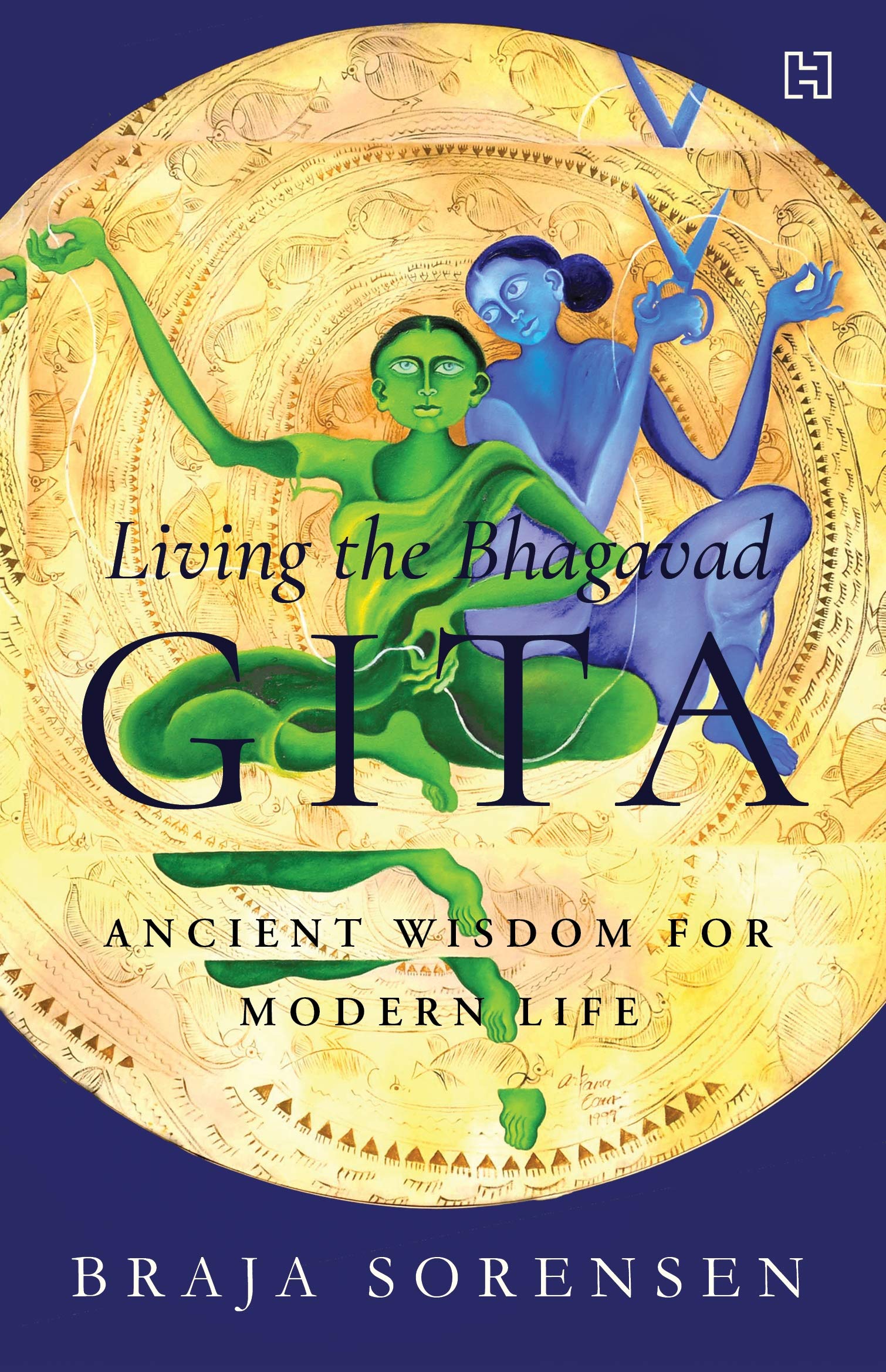 Living The Bhagavad Gita Religion & Esotericism