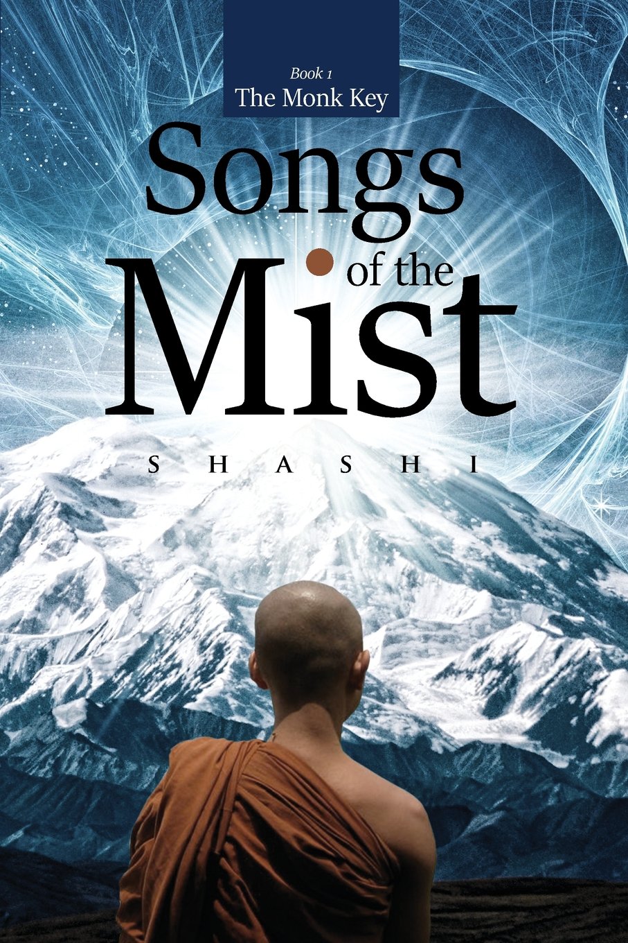 Songs of the Mist (The Monk Key Series) Self-help