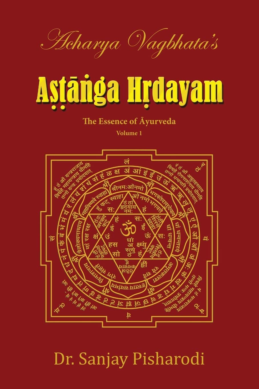 Acharya Vagbhata's Astanga Hridayam Vol 1 Medicine