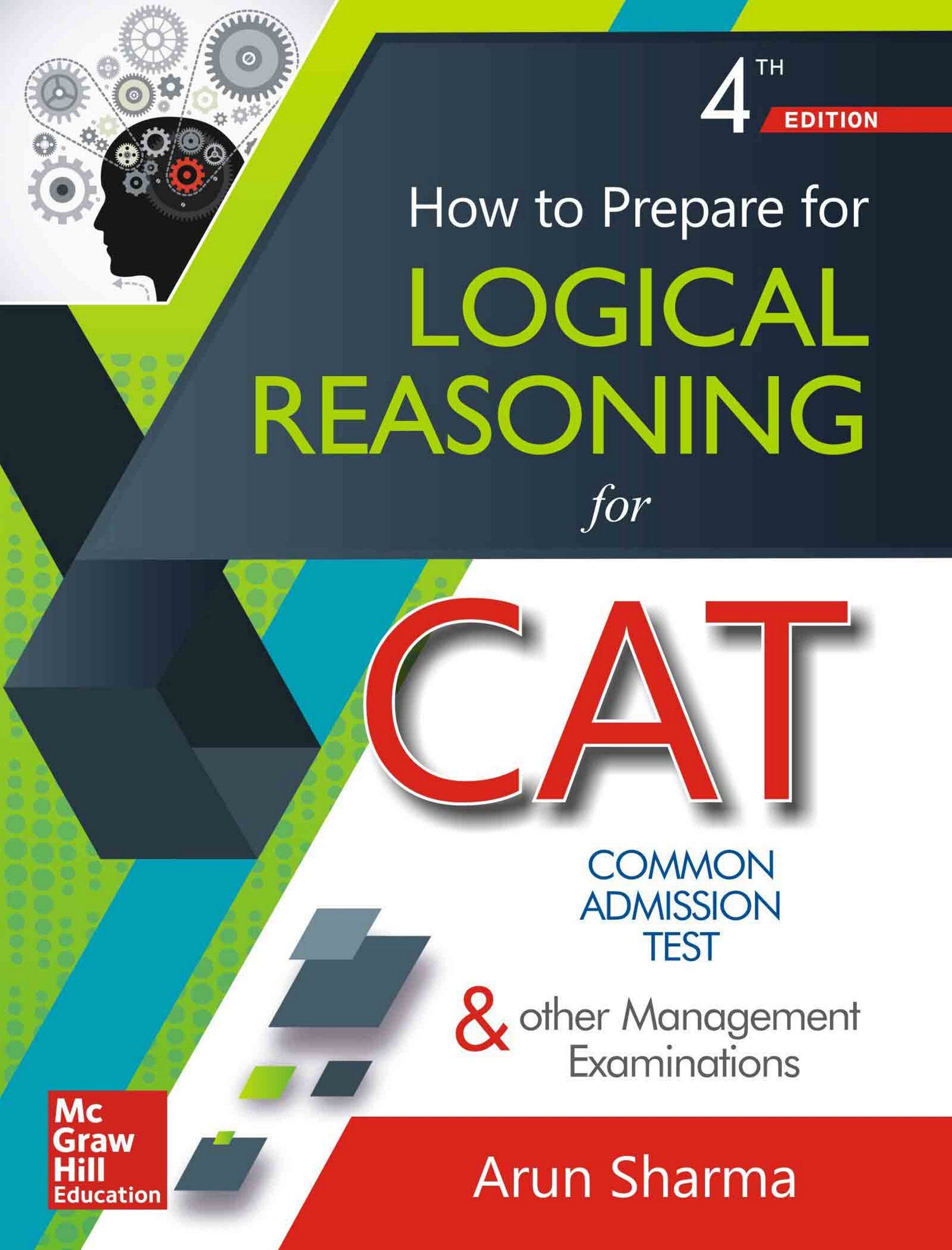 HOW TO PREPARE FOR LOGICAL REASONING FOR CAT & OTHER ENTRANCE EXAMS. SHARMA Books