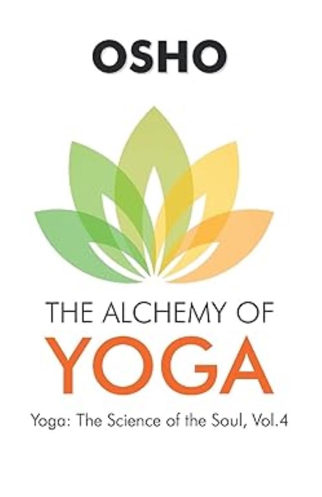 OSHO: The Alchemy of Yoga Contemporary literature
