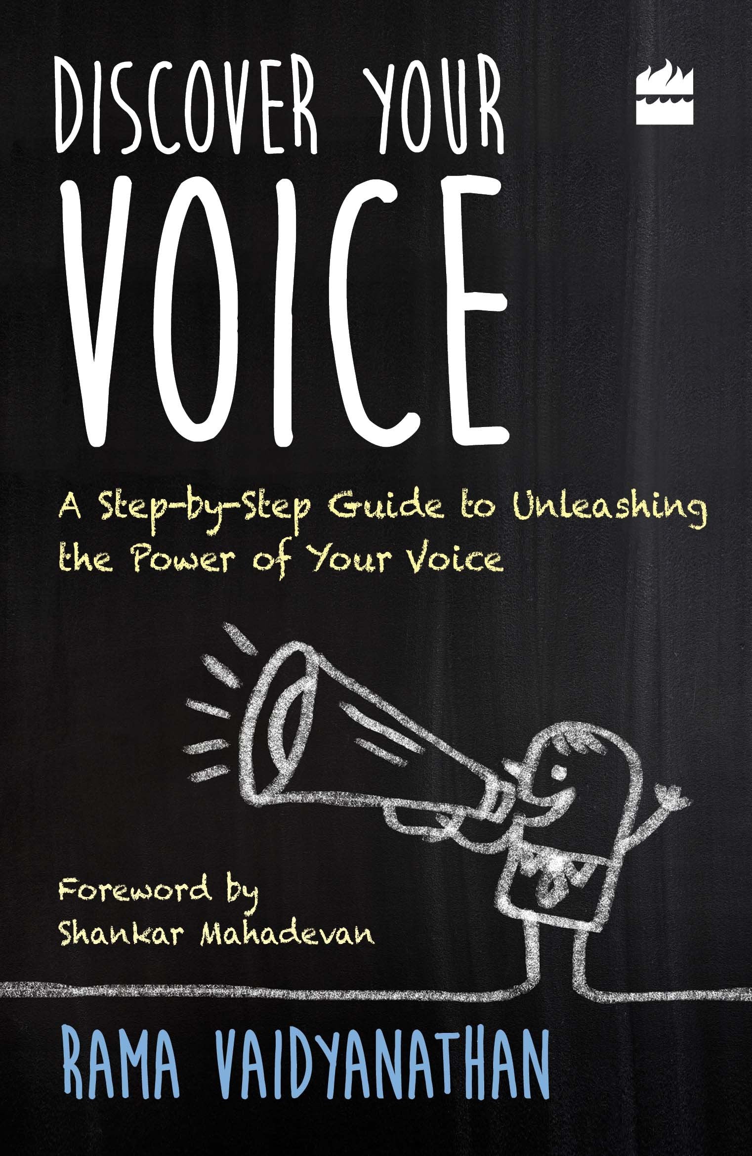 Discover Your Voice: A Step-by-Step Guide to Unleashing the Power of Your Voice Self-help