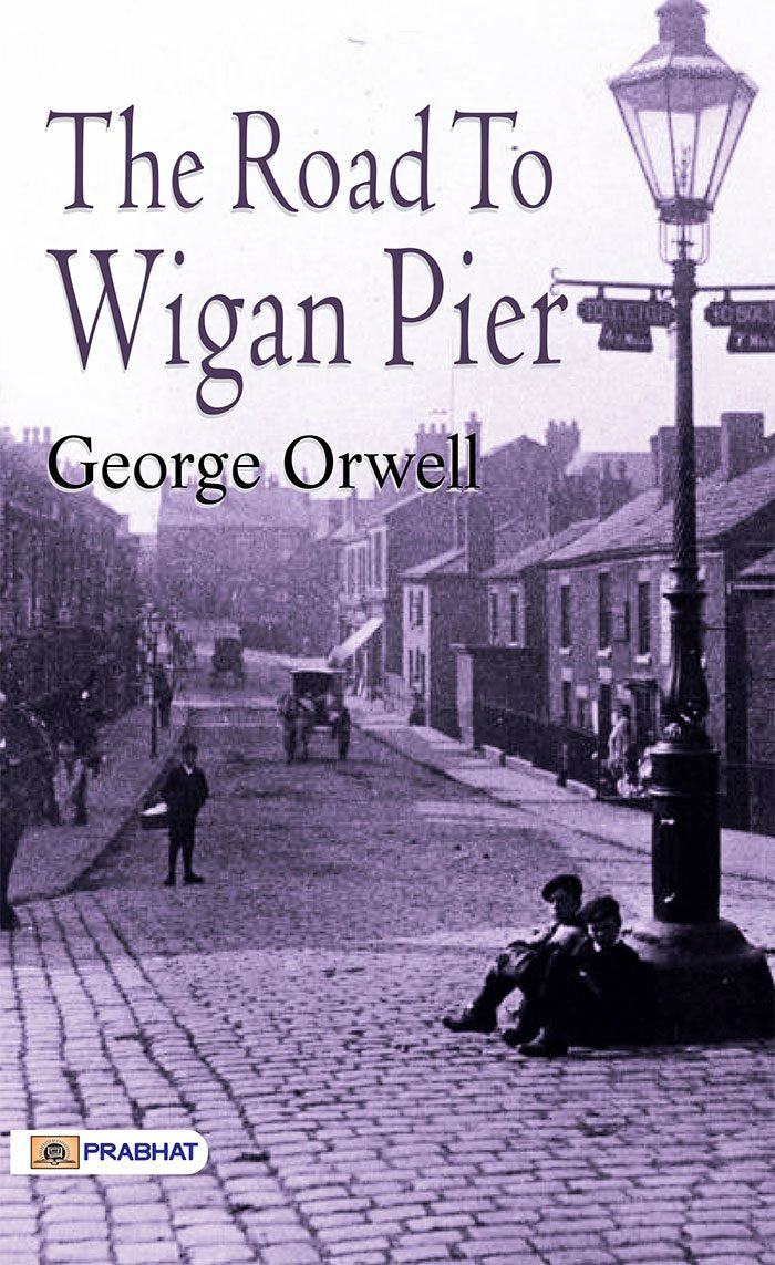 The Road to Wigan Pier Personalities