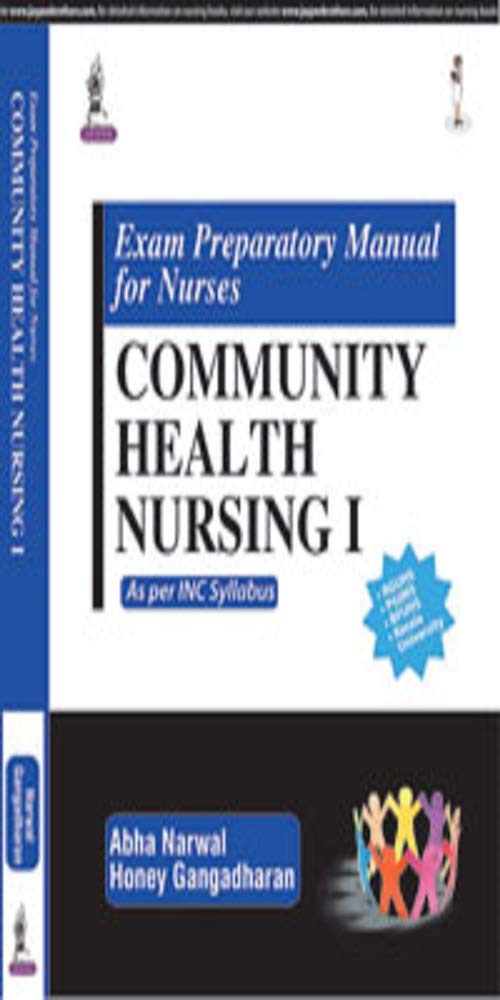 Exam Preparatory Manual for Nurses Community Health Nursing I Medicine