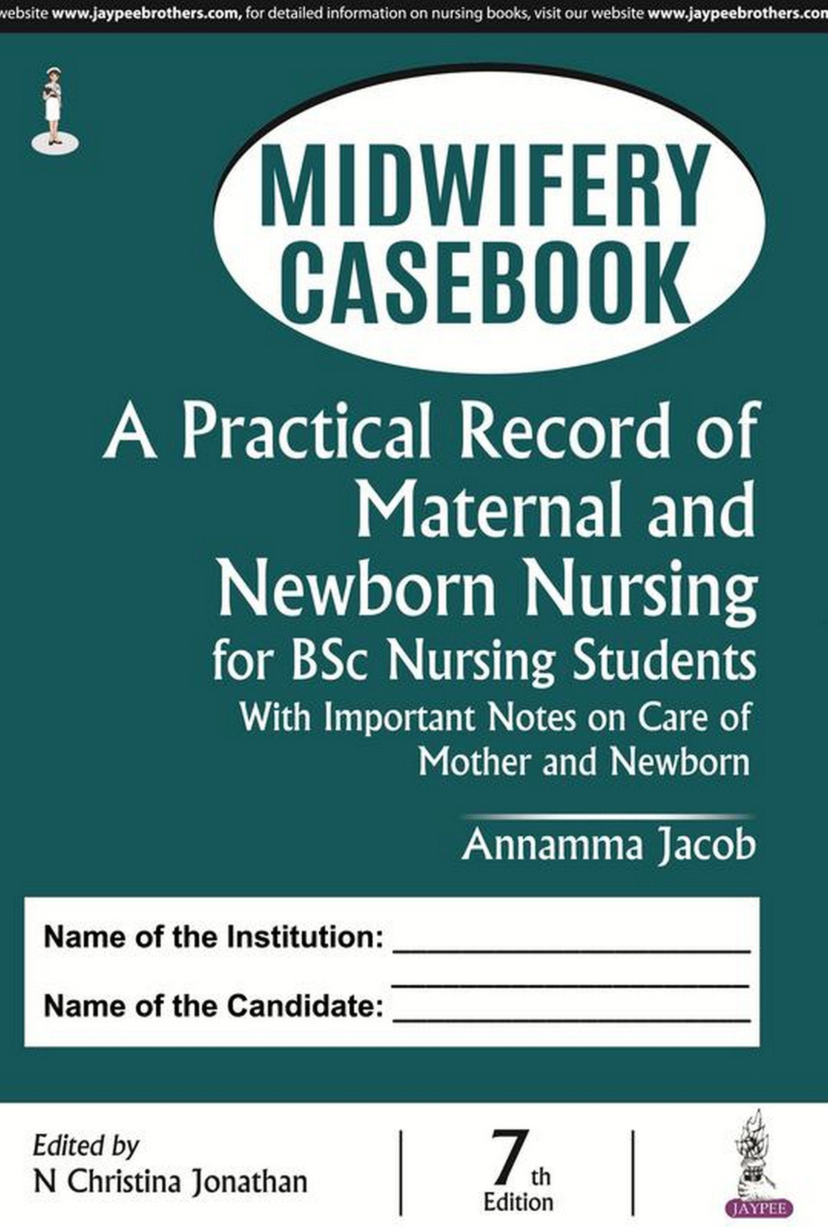 Midwifery Casebook: A Practical Record of Maternal and Newborn Nursing for BSc Nursing Students Medicine
