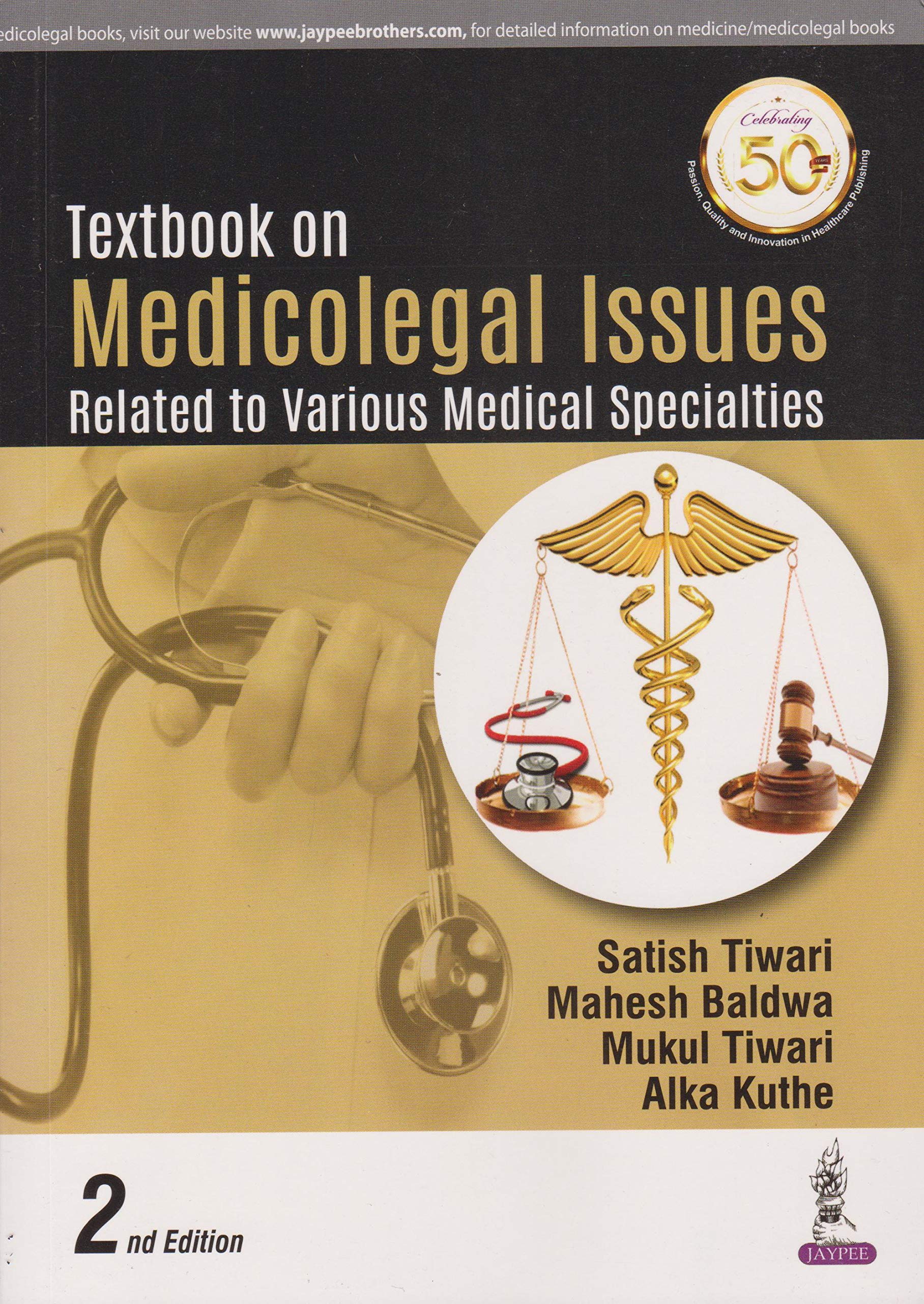 Textbook on Medicolegal Issues: Related to Various Medical Specialties Medicine
