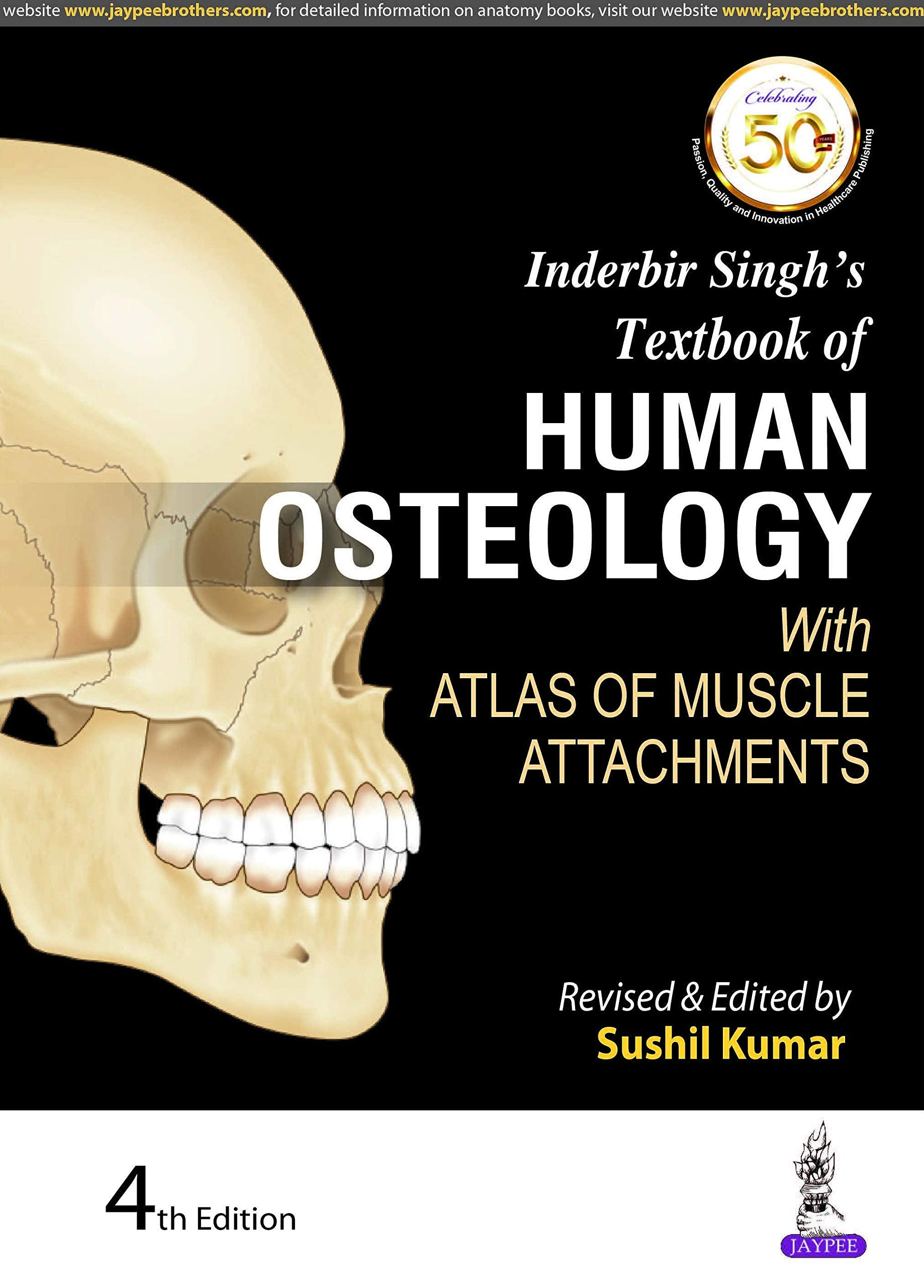 Inderbir Singh's Textbook of Human Osteology: With Atlas of Muscle Attachments Medicine