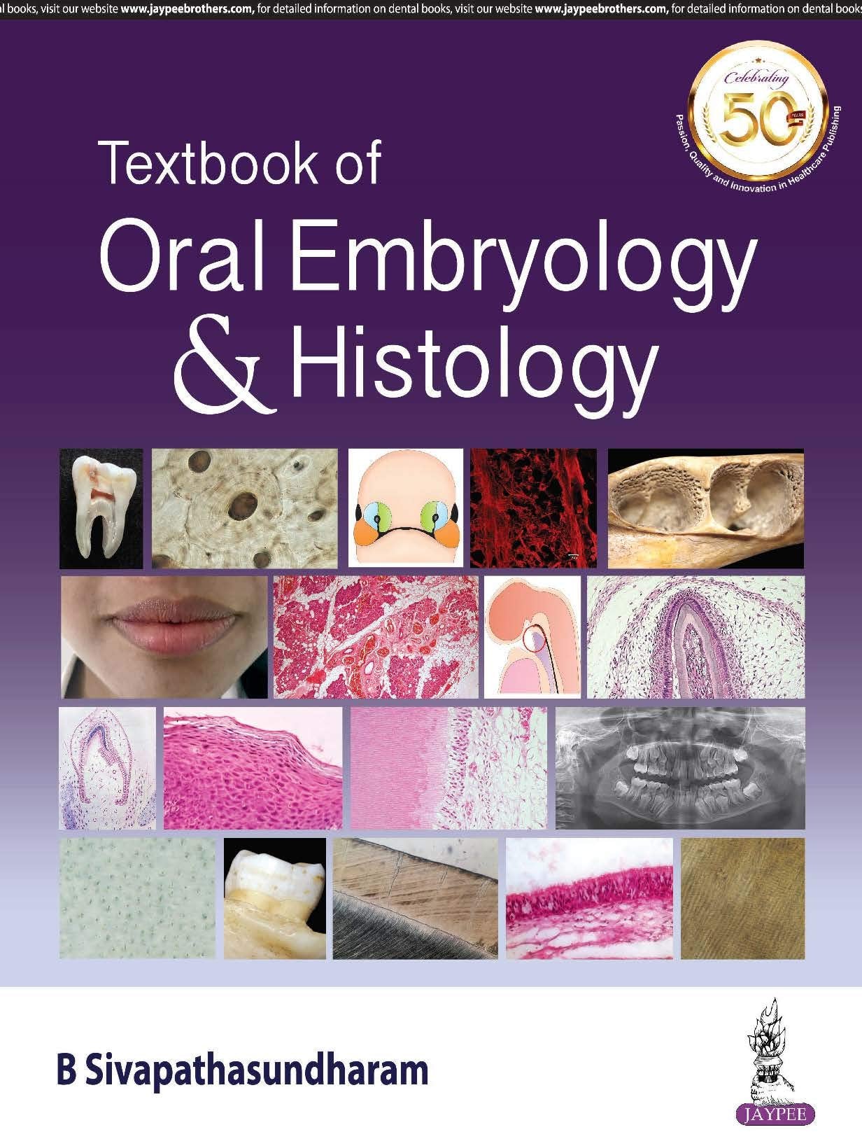 Textbook of Oral Embryology & Histology Medicine