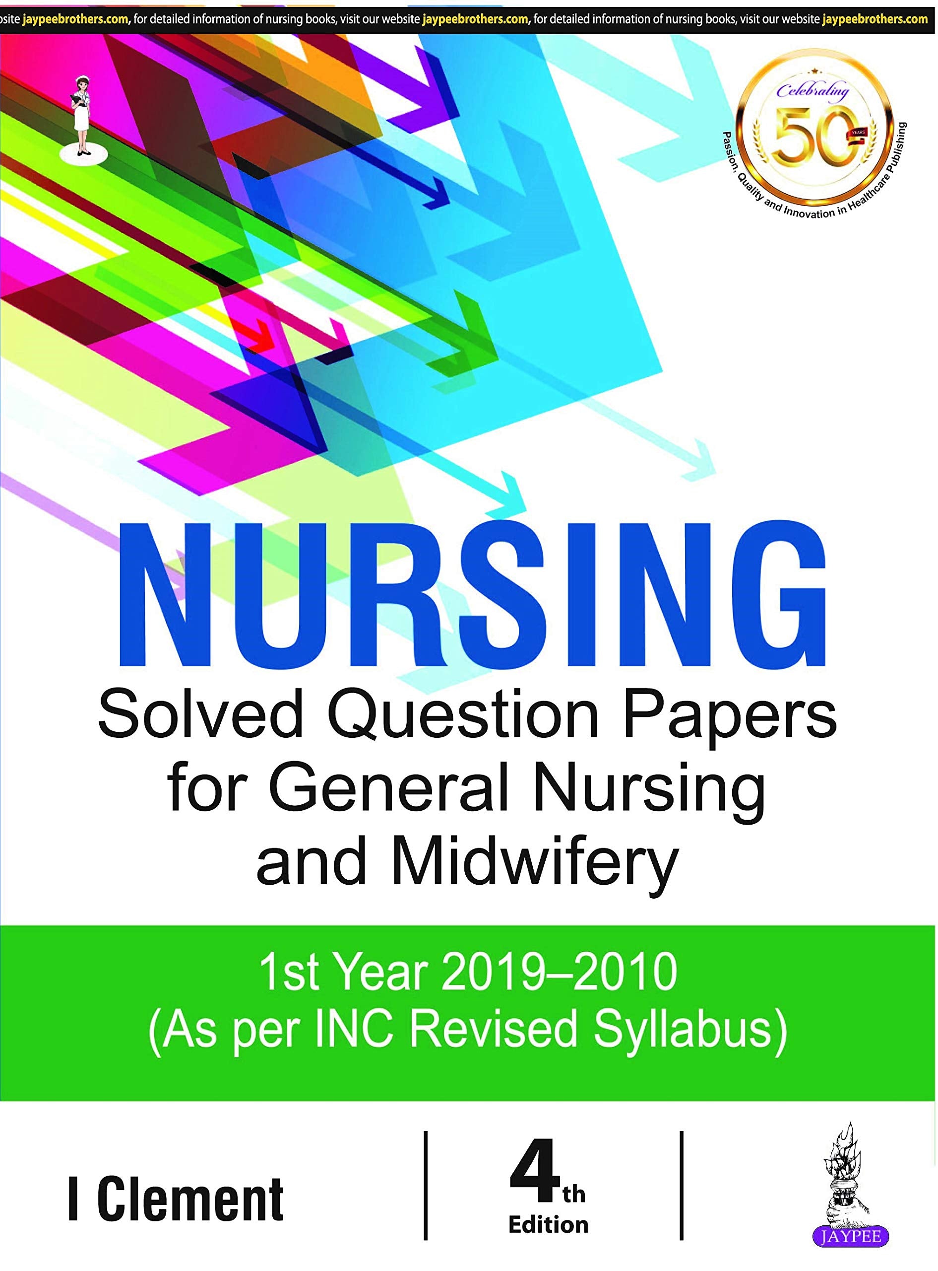 Nursing Solved Question Papers for General Nursing and Midwifery 1st Year 2019-2020 Medicine