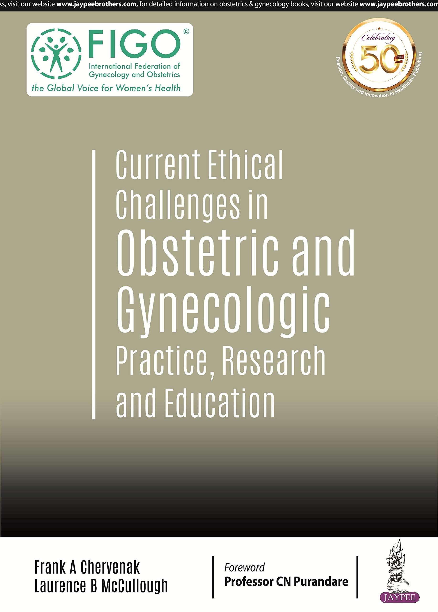 Current Ethical Challenges in Obstetric and Gynecologic Practice, Research and Education Medicine