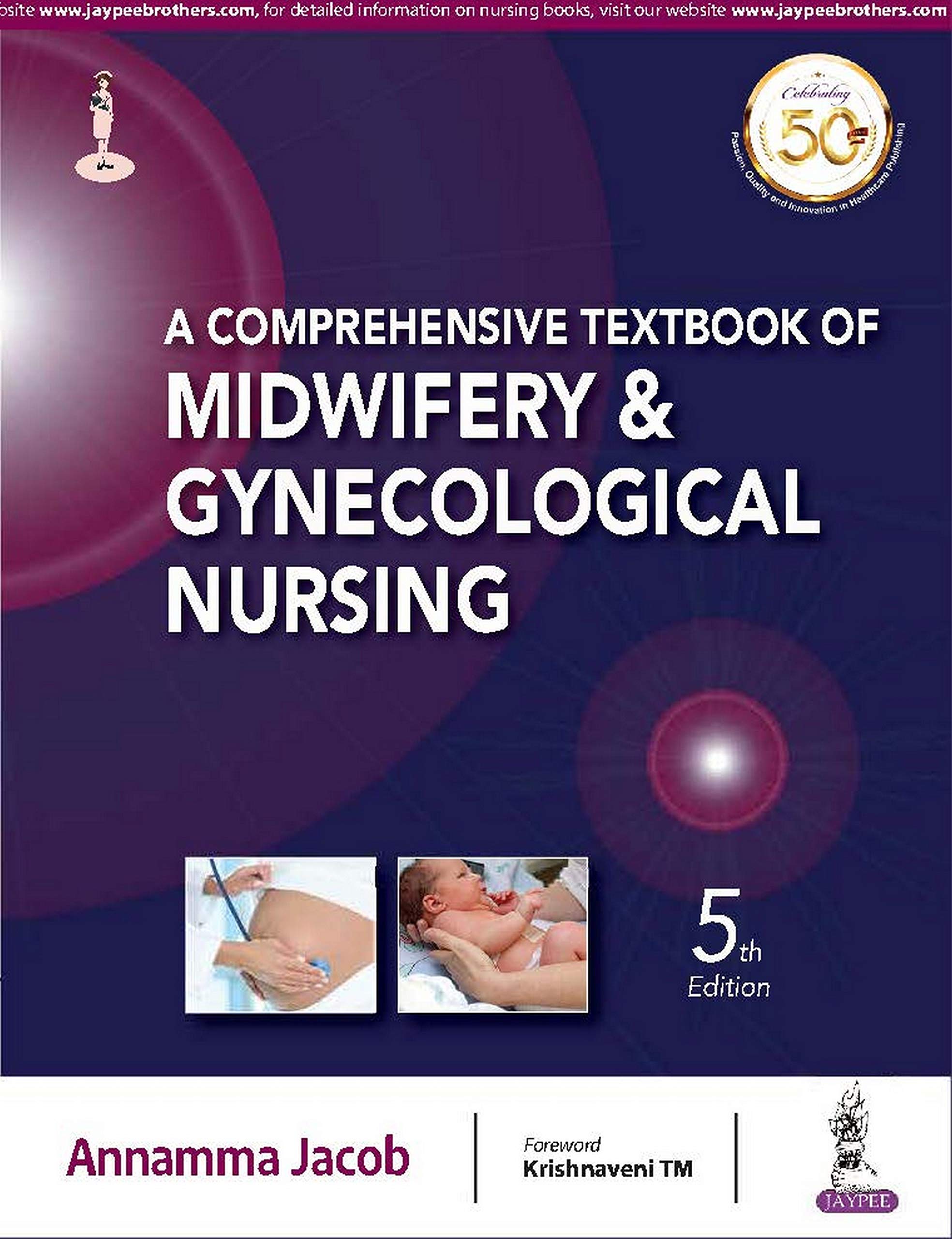 A Comprehensive Textbook of Midwifery & Gynecological Nursing Medicine