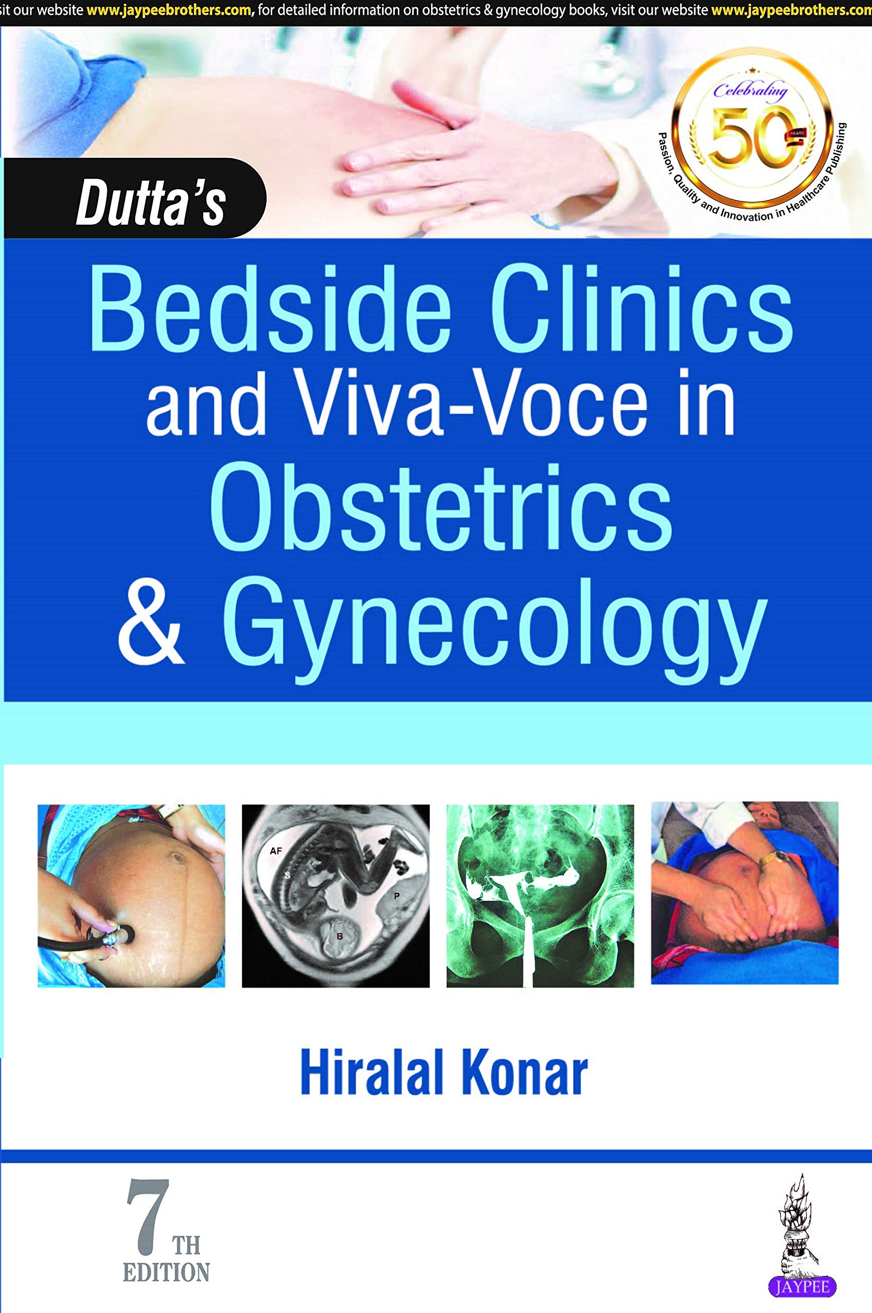 Dutta's Bedside Clinics and Viva-Voce in Obstetrics & Gynecology Medicine