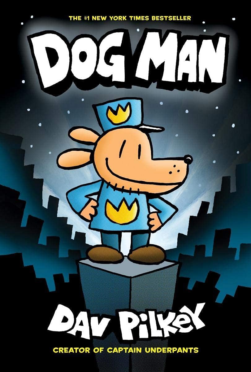 Dog Man: From the Creator of Captain Underpants (Dog Man #1) book