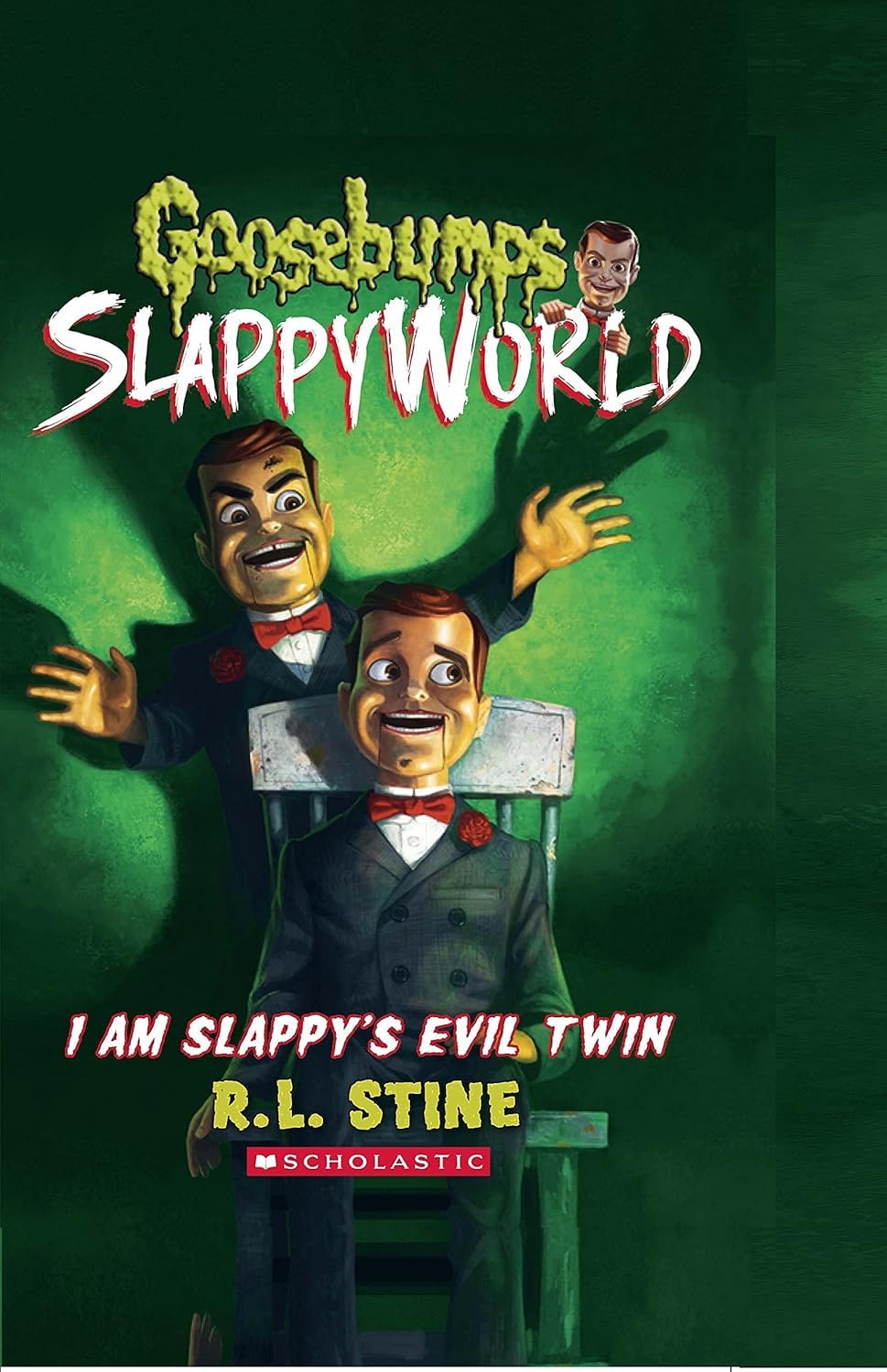 I am Slappy's Evil Twin (Goosebumps SlappyWorld #3) Scholastic Books Books