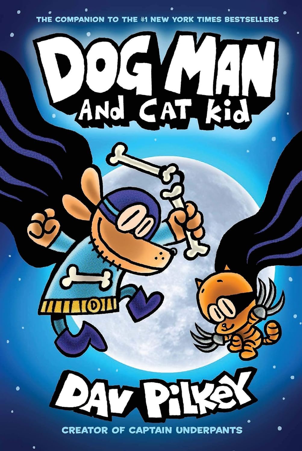 Dog Man #4: Dog Man and Cat Kid: From the Creator of Captain Underpants book