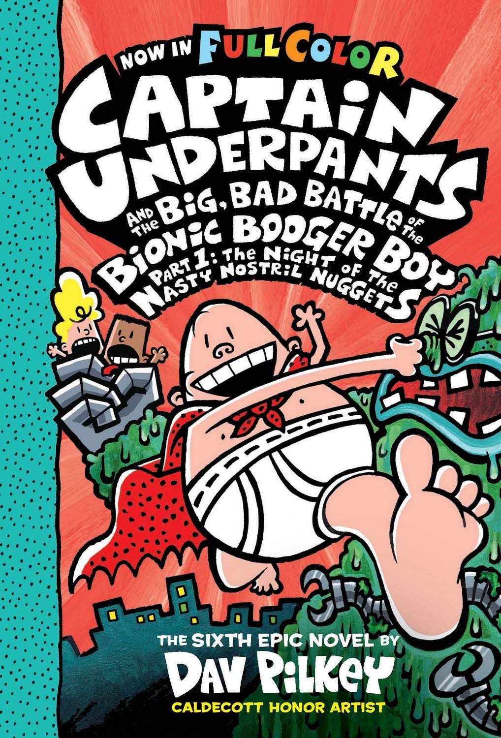 Captain Underpants #06: Big Bad Battle of the Bionic Booger Boy, Part 1 Colour edition Books