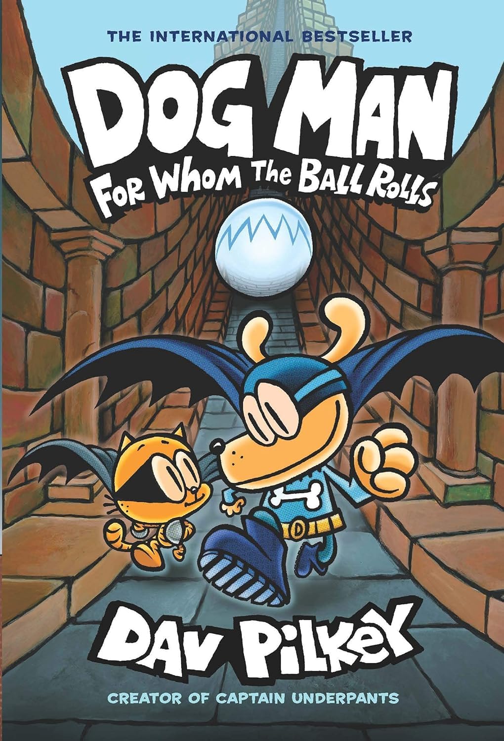 Dog Man: For Whom the Ball Rolls: From the Creator of Captain Underpants Books