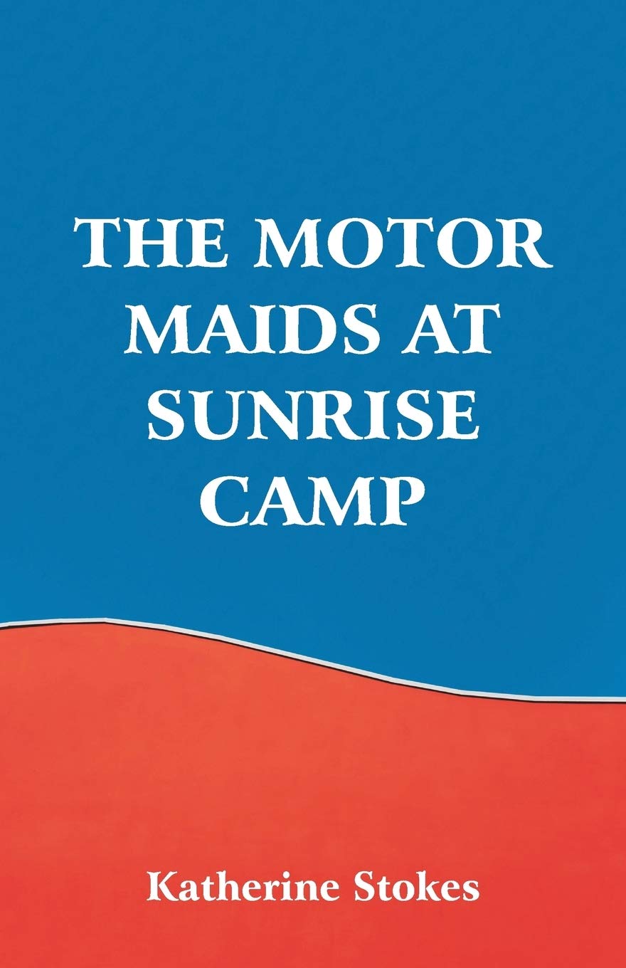 The Motor Maids at Sunrise Camp Fiction