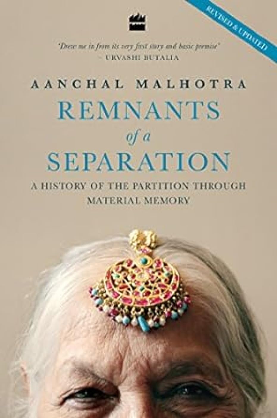 Remnants of a Separation: A History of the Partition through Material Memory Politics & History