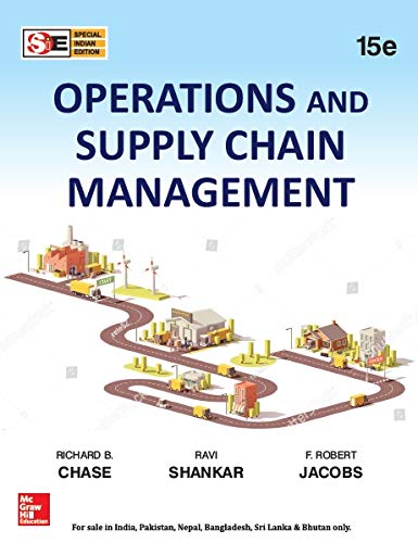 Operations And Supply Chain Management, 15Th Edition Chase And Shankar Books