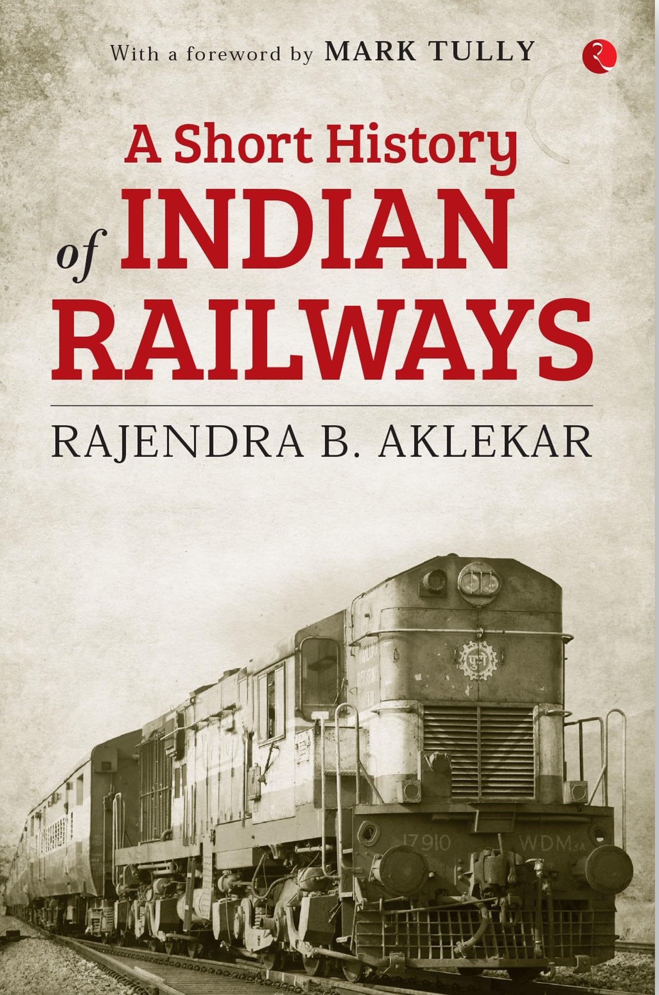 SHORT HISTORY OF INDIAN RAILWAYS Contemporary literature
