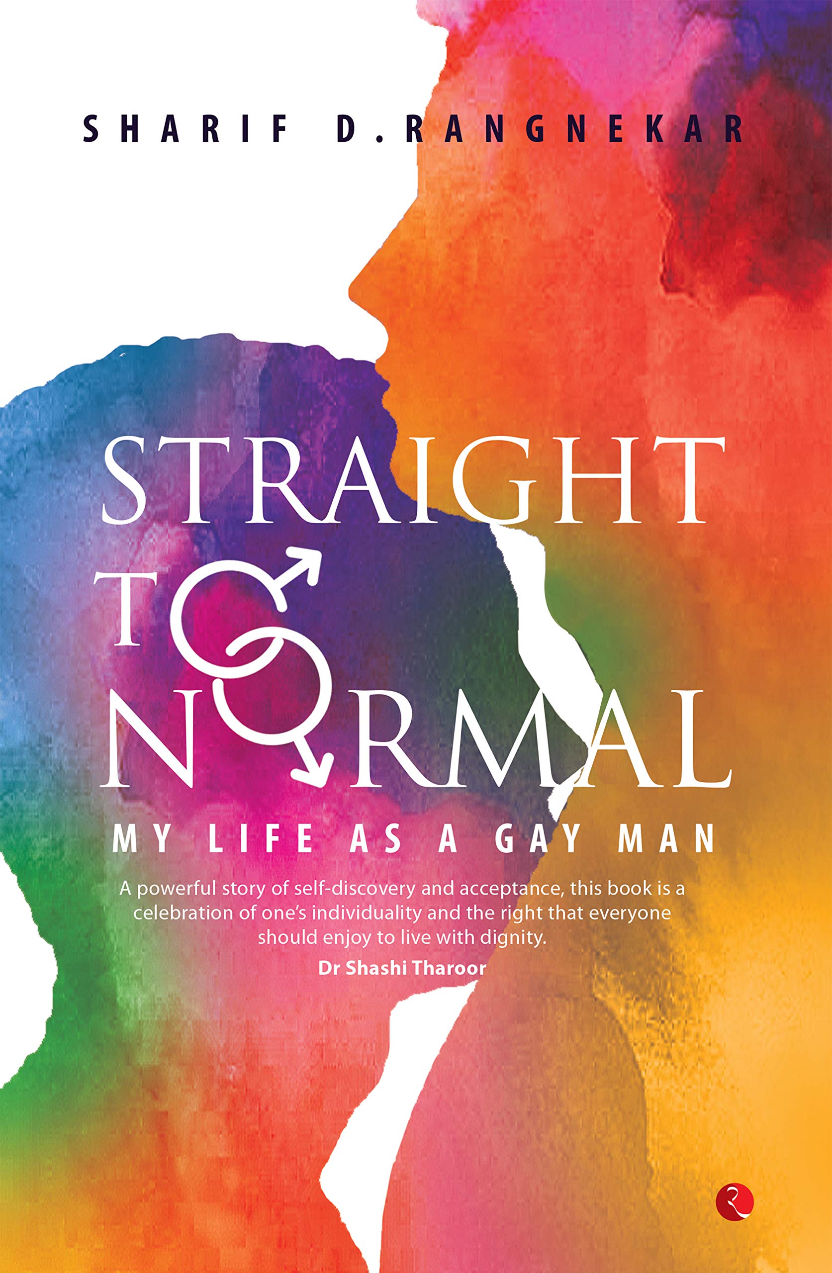 Straight to Normal - My Life as a Gay Man book