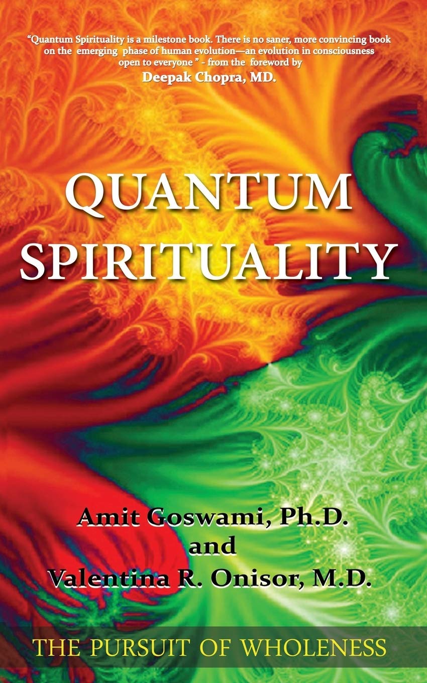Quantum Spirituality: The Pursuit of Wholeness Self-help