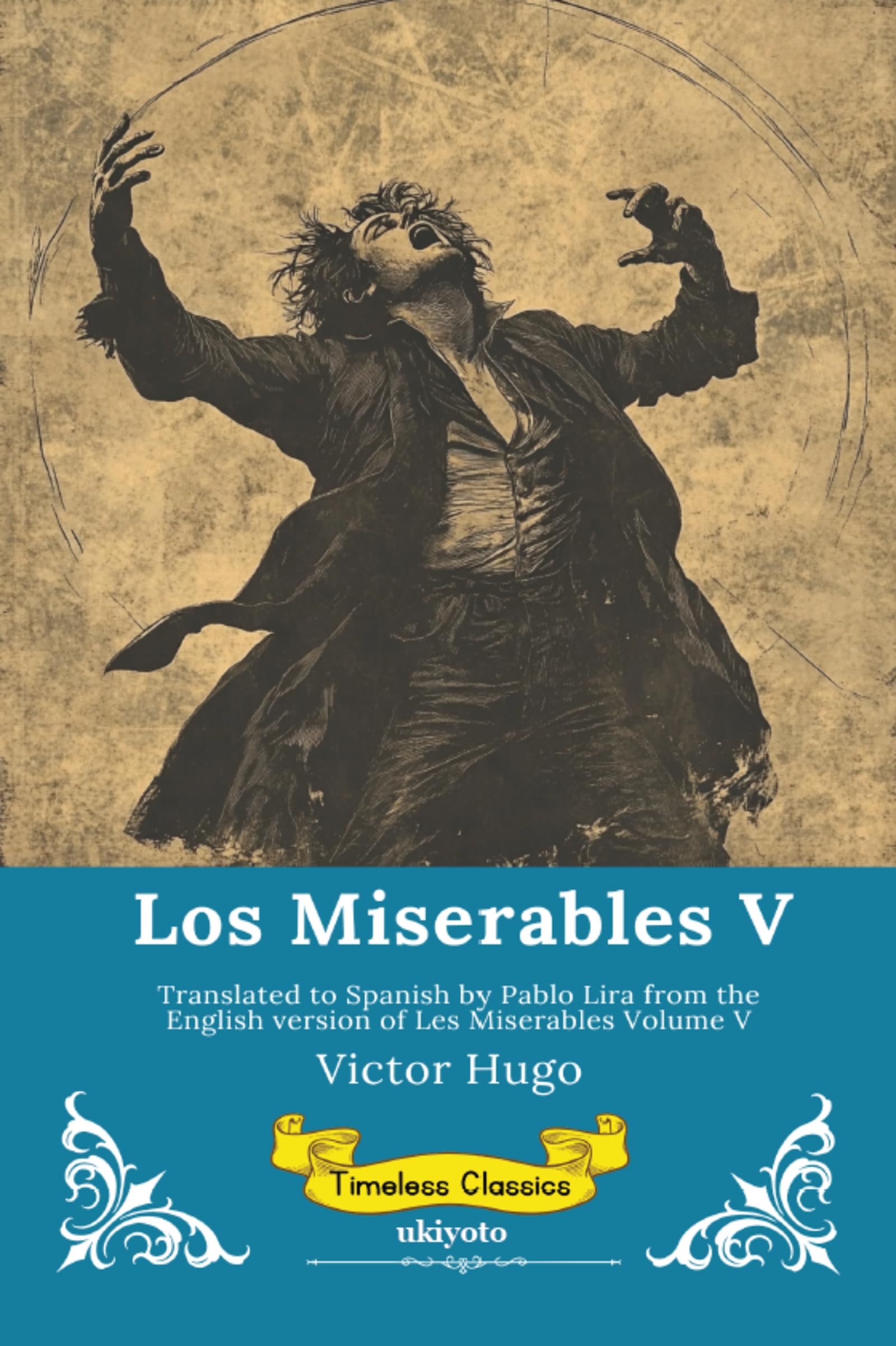 Los Miserables Volumen V | Spanish Version of Les Miserables Volume V Contemporary literature