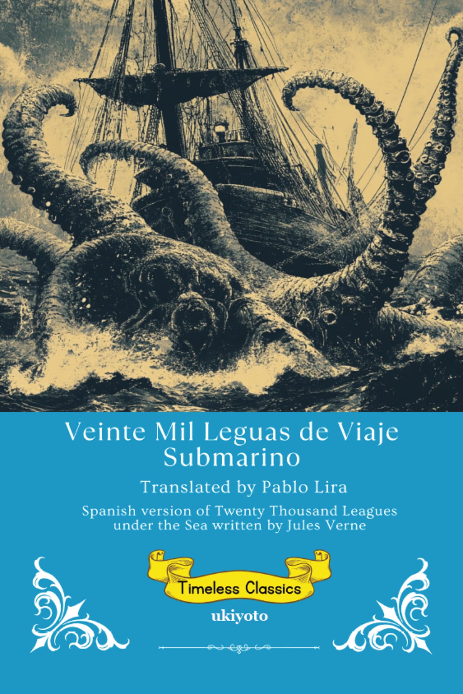 Veinte Mil Leguas de Viaje Submarino | Spanish Version of Twenty Thousand Leagues Under the Sea Classics