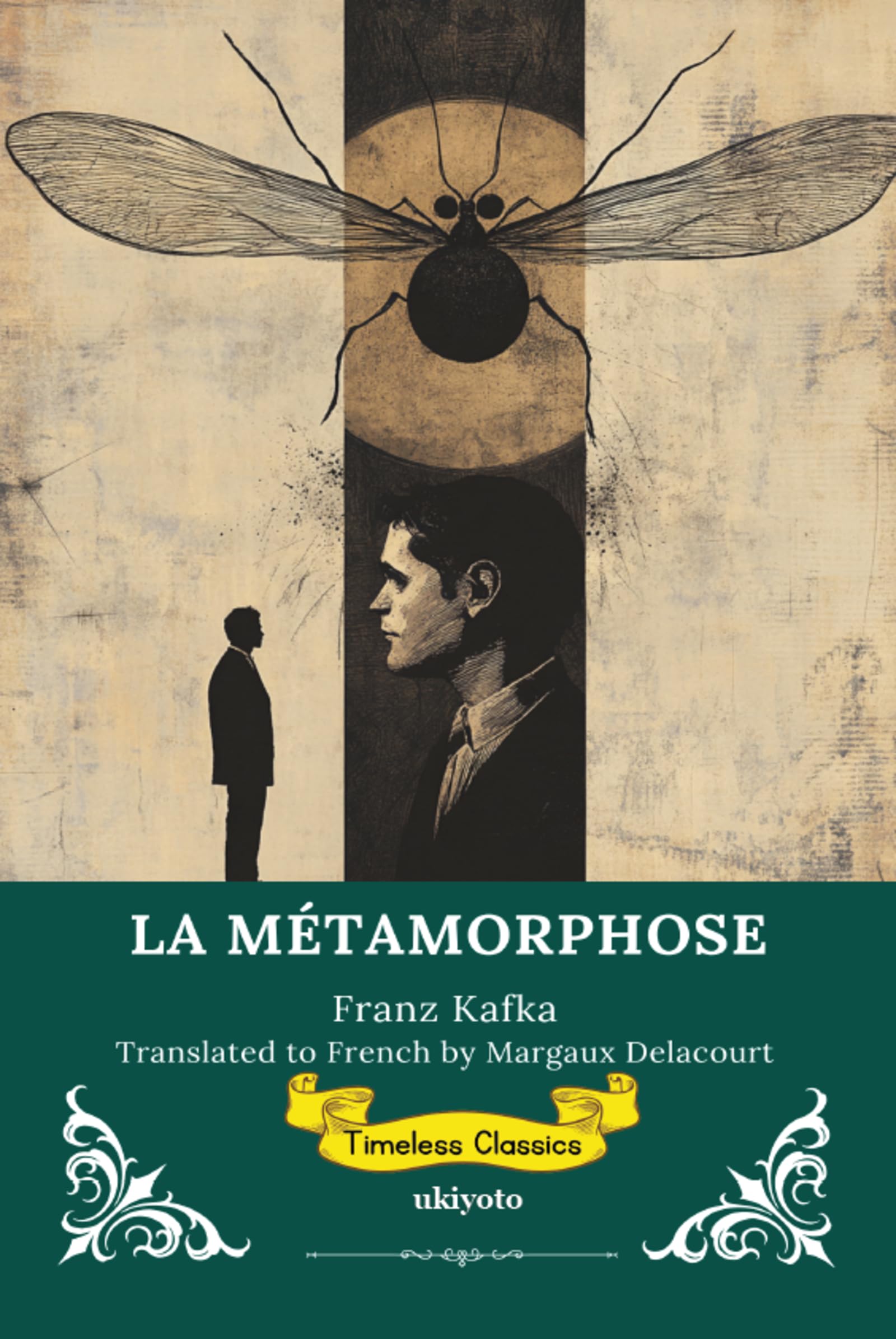 LA MÉTAMORPHOSE | French Version of The Metamorphosis Classics